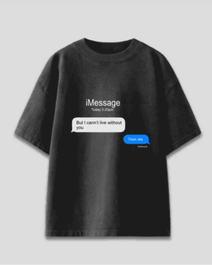 I message T-shirt