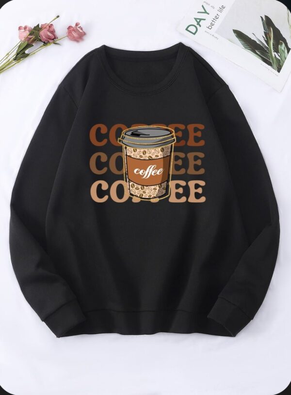 3 Coffee sweatshirt