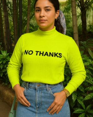 No Thanks Full Sleeves Top