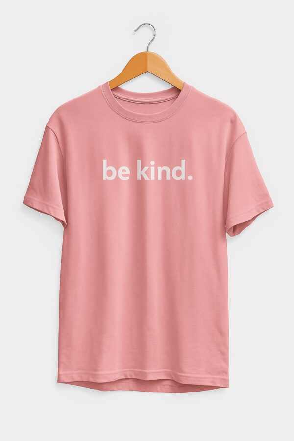 Be Kind
