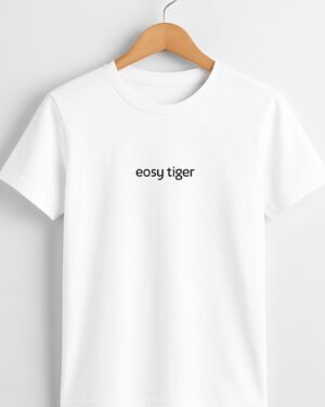 Easy tiger ter