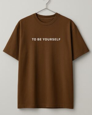 To Be Yourself