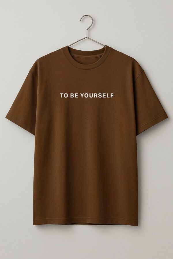 To Be Yourself