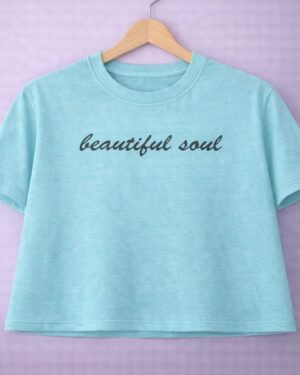 Beautiful soul crop tee