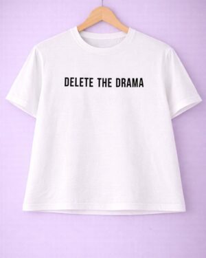 Delete the drama crop tee