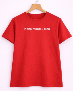 Mood to Kiss Statement T-Shirt