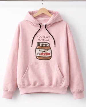 You’re My Nutella Pink Hoodie